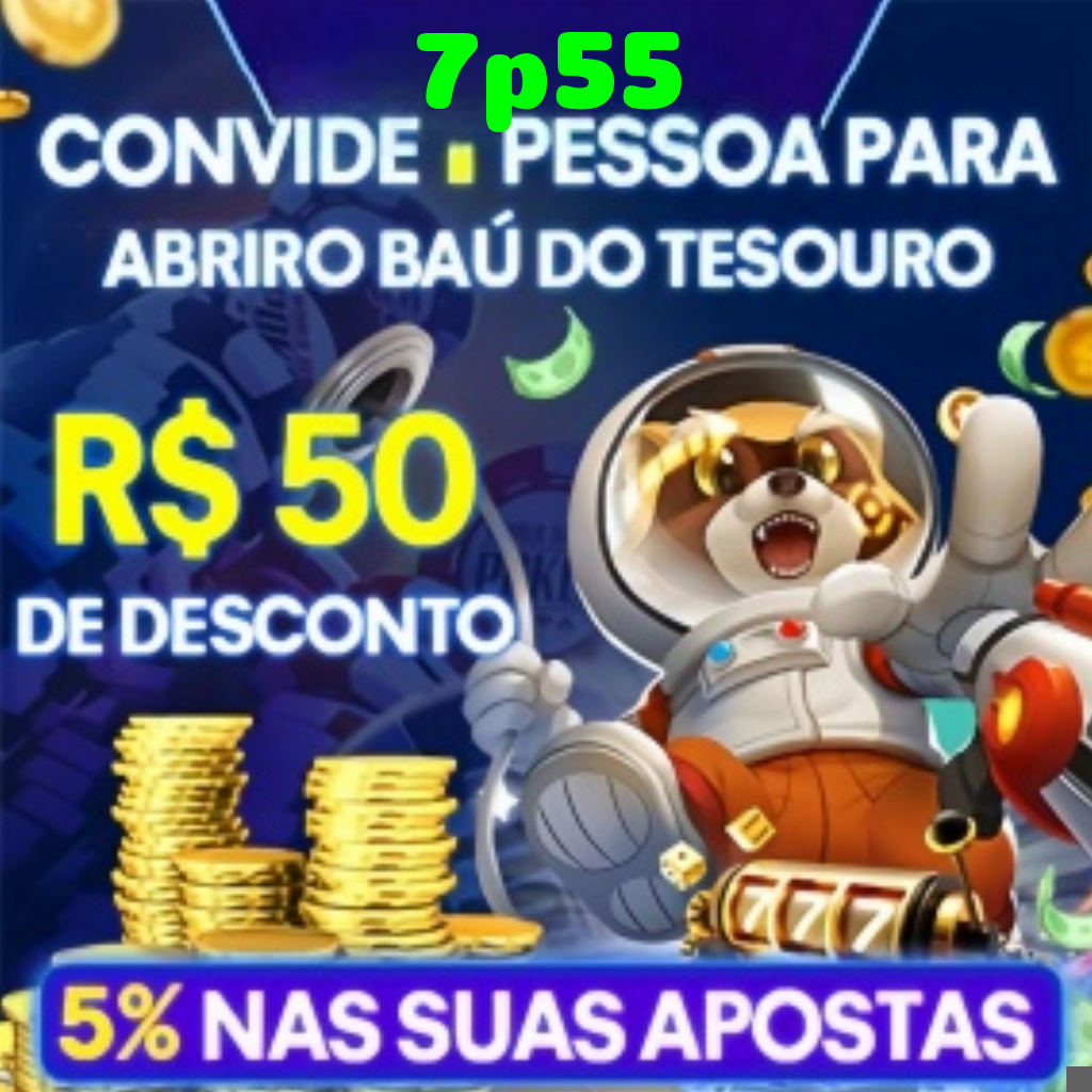 7p55 Indique amigos para receber um bônus